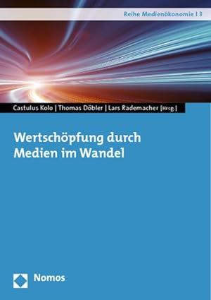 Seller image for Wertschpfung durch Medien im Wandel for sale by BuchWeltWeit Ludwig Meier e.K.