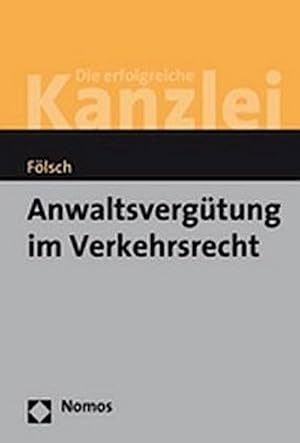 Seller image for Anwaltsvergtung im Verkehrsrecht for sale by BuchWeltWeit Ludwig Meier e.K.