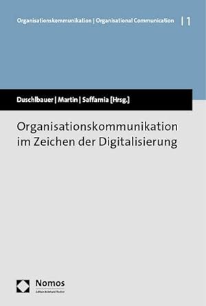 Imagen del vendedor de Organisationskommunikation im Zeichen der Digitalisierung a la venta por BuchWeltWeit Ludwig Meier e.K.