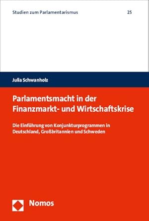 Seller image for Parlamentsmacht in der Finanzmarkt- und Wirtschaftskrise for sale by BuchWeltWeit Ludwig Meier e.K.