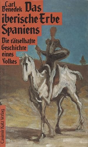 Das iberische Erbe Spaniens: Die rätselhafte Geschichte eines Volkes.