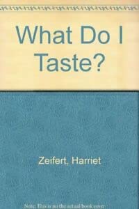 Bild des Verkufers fr What Do I Taste? zum Verkauf von WeBuyBooks