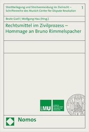 Bild des Verkufers fr Rechtsmittel im Zivilprozess - Hommage an Bruno Rimmelspacher zum Verkauf von BuchWeltWeit Ludwig Meier e.K.