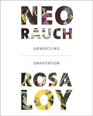 Bild des Verkufers fr Neo Rauch - Abwgung / Rosa Loy - Gravitation zum Verkauf von Studibuch