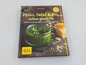 Bild des Verkufers fr Pesto, Salsa & Co. selbst gemacht Einfache Rezepte fr Wrz- und Grillsaucen zum Verkauf von SIGA eG