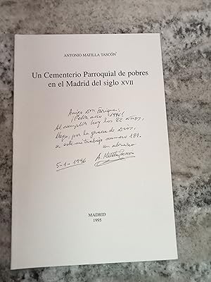 Imagen del vendedor de UN CEMENTERIO PARROQUIAL DE POBRES EN EL MADRID DEL SIGLO XVII. Separata a la venta por Itziar Arranz Libros & Dribaslibros