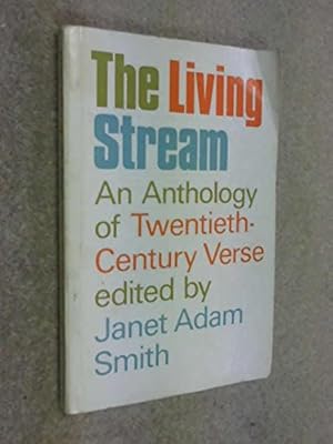 Imagen del vendedor de Living Stream: An Anthology of Twentieth Century Verse a la venta por WeBuyBooks