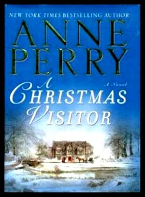 A CHRISTMAS VISITOR - A Novel