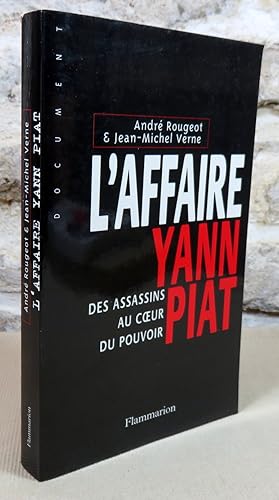 Seller image for L'affaire Yann Piat. Des assassins au coeur du pouvoir. for sale by Latulu