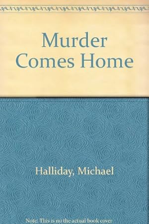 Seller image for Murder Comes Home for sale by WeBuyBooks