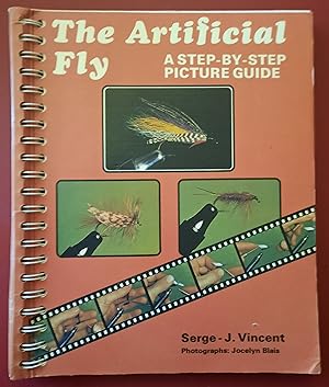 Image du vendeur pour THE ARTIFICIAL FLY Step-by-step Picture Guide mis en vente par Collector's Corner