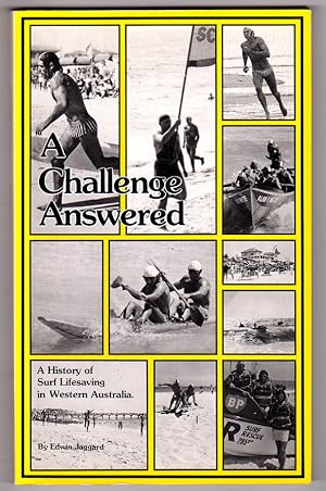 Seller image for A Challenge Answered: A History of Surf Lifesaving in Western Australia for sale by Book Merchant Bookstore