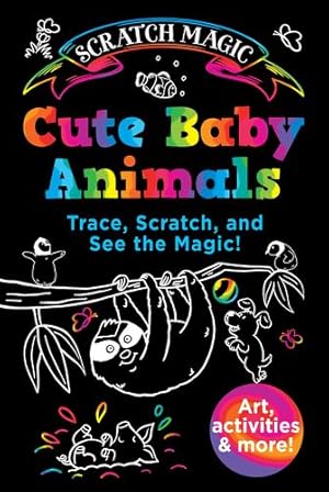 Imagen del vendedor de Cute Baby Animals (Scratch Magic) by Susan Buescher [Hardcover ] a la venta por booksXpress
