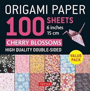 Bild des Verkufers fr Origami Paper 100 Sheets Cherry Blossoms 6" (15 cm): Tuttle Origami Paper: Double-sided Origami Sheets Printed With 12 Different Patterns - Instructions for 5 Projects Included by Tuttle Studio [Loose Leaf ] zum Verkauf von booksXpress