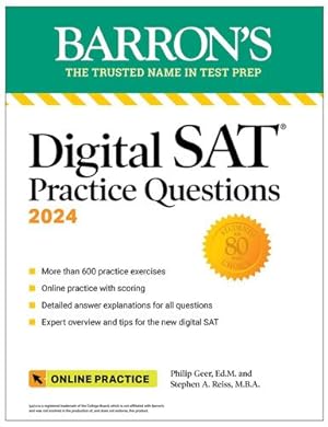 Seller image for Digital SAT Practice Questions 2024: More than 600 Practice Exercises for the New Digital SAT + Tips + Online Practice (Barron's Test Prep) by Geer Ed.M., Philip, Reiss M.B.A., Stephen A. [Paperback ] for sale by booksXpress