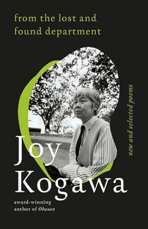 Seller image for From the Lost and Found Department: New and Selected Poems by Kogawa, Joy [Paperback ] for sale by booksXpress