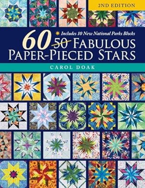 Seller image for 60 Fabulous Paper-Pieced Stars: Includes 10 New National Parks Blocks by Doak, Carol [Paperback ] for sale by booksXpress