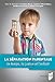 Seller image for La séparation parentale: Le temps, la justice et l'enfant [FRENCH LANGUAGE - Soft Cover ] for sale by booksXpress