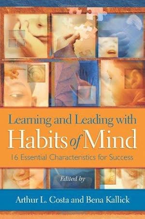 Bild des Verkufers fr Learning and Leading with Habits of Mind: 16 Essential Characteristics for Success zum Verkauf von WeBuyBooks