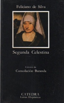 Imagen del vendedor de La segunda Celestina . a la venta por Librera Astarloa