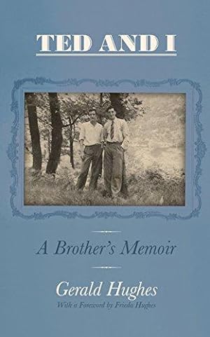 Bild des Verkufers fr Ted and I: A Brother's Memoir zum Verkauf von WeBuyBooks