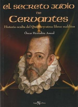 Imagen del vendedor de El secreto judo de Cervantes . a la venta por Librera Astarloa