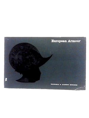 Imagen del vendedor de Victoria And Albert Museum: European Armour a la venta por World of Rare Books