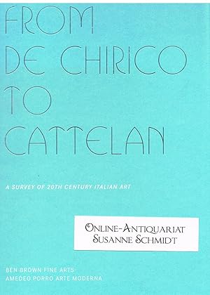 Seller image for From De Chirico to Cattelan: A Survey of 20th Century Italian Art for sale by Online-Shop S. Schmidt