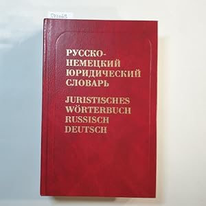 Juristisches Worterbuch Russisch-Deutsch