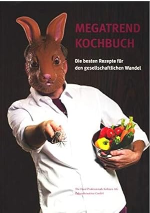 Imagen del vendedor de Megatrend Kochbuch - Die besten Rezepte fr den gesellschaftlichen Wandel a la venta por Online-Shop S. Schmidt
