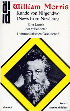 Bild des Verkufers fr Kunde von Nirgendwo: EIne Utopie der vollendeten kommunistischen Gesellschaft zum Verkauf von Online-Shop S. Schmidt