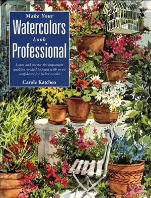 Seller image for Make Your Watercolors Look Professional for sale by Online-Shop S. Schmidt