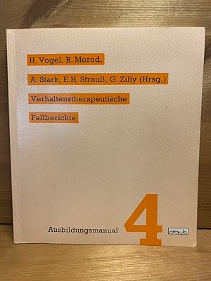 Bild des Verkufers fr Verhaltenstherapeutische Fallberichte. hrsg. von Heiner Vogel . / Ausbildungsmanuale ; Bd. 4 zum Verkauf von Buchhandlung Neues Leben