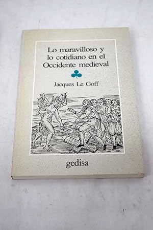 Lo maravilloso y lo cotidiano en el occidente medieval