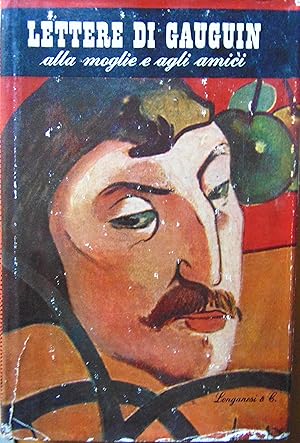 Lettere di Gauguin alla moglie e agli amici