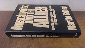 Seller image for Auschwitz And The Allies. How The Allies Responded To The News Of HitlerS Final Solution. for sale by BoundlessBookstore