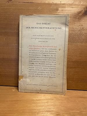 Das Diktat der Menschenverachtung : E. Dokumentation. Alexander Mitscherlich ; Fred Mielke / Teil...