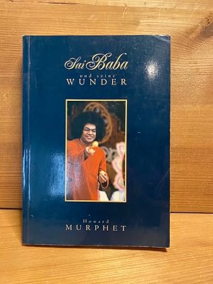 Seller image for Sai Baba und seine Wunder. Sathya-Sai-Vereinigung e.V., Dietzenbach. [bers. ins Dt. von Rainer Benda] for sale by Buchhandlung Neues Leben