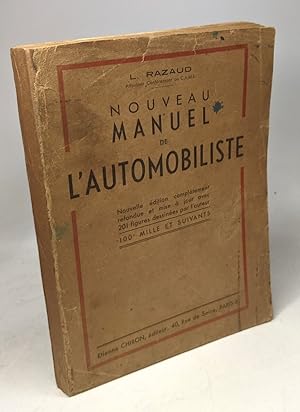 Nouveau manuel de l'automobiliste - nouvelle edition completement refondue et mise a jour avec 20...