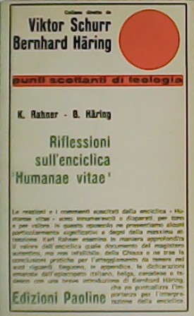 RIFLESSIONI SULL ENCICLICA HUMANAE VITAE