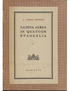 CATENA AUREA IN QUATOR EVANGELIA II