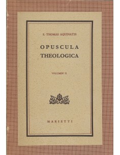 OPUSCULA THEOLOGICA Volumen II