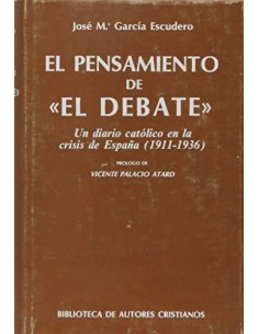 Image du vendeur pour EL PENSAMIENTO DE "EL DEBATE" mis en vente par Librovicios