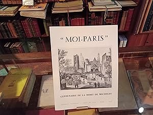 Seller image for Centenaire de la mort de MICHELET "Moi-Paris" for sale by Librairie FAUGUET