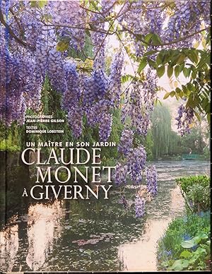 Immagine del venditore per Un matre en son jardin. Claude Monet  Giverny. venduto da L'ivre d'Histoires