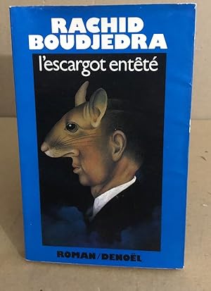 L'escargot enteté