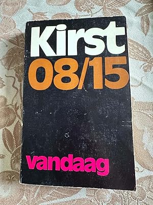 Seller image for Kirst 08/15 vandaag for sale by Dmons et Merveilles