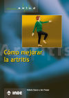Seller image for Cmo mejorar la artritis for sale by Agapea Libros