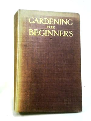 Image du vendeur pour Gardening For Beginners mis en vente par World of Rare Books