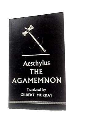 Bild des Verkufers fr Aeschylus the Agamemnon zum Verkauf von World of Rare Books